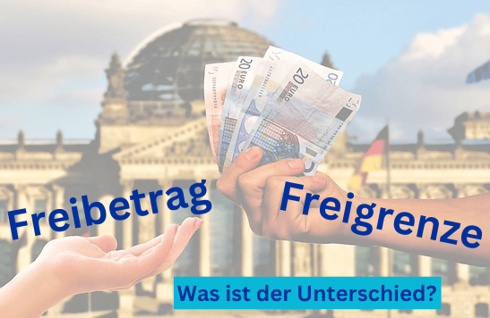 Unterschied Zwischen Freigrenze Und Freibetrag (Steuerrecht)